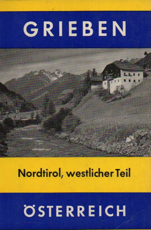 Grieben Reiseführer  Nordtirol westlicher Teil 