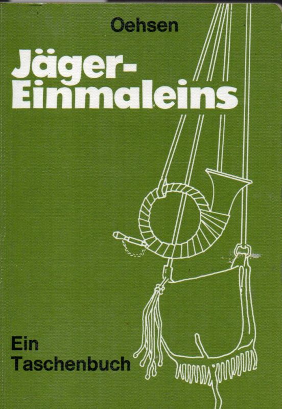 Oehsen,Fritz von  Jäger-Einmaleins 