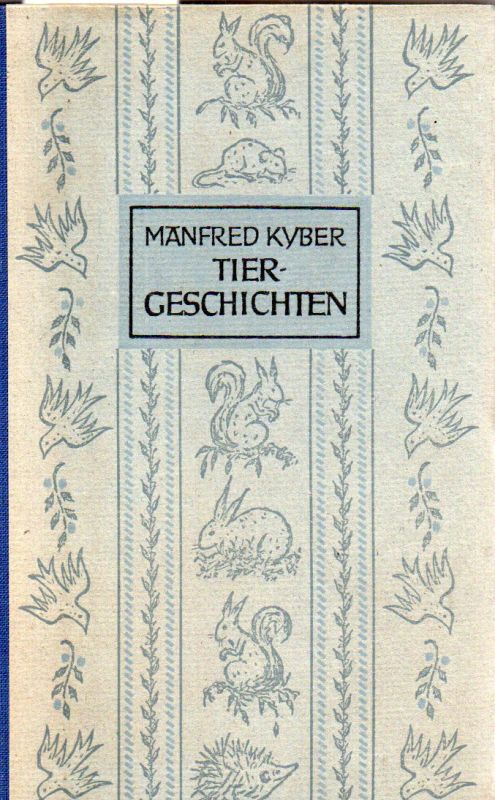 Kyber,Manfred  Gesammelte Tiergeschichten 
