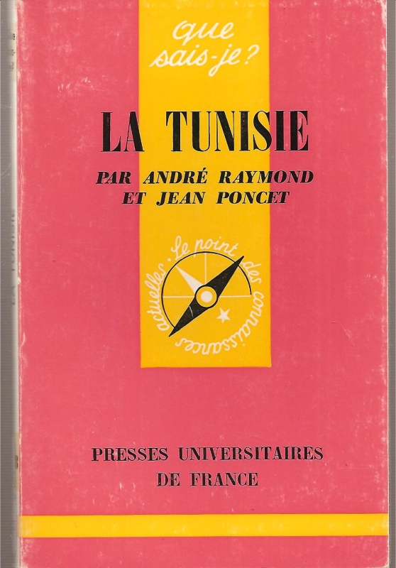Raymond,André+Jean Poncet  La Tunisie 