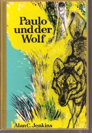 Jenkins,Alan C.  Paulo und der Wolf 