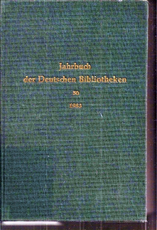 Verein Deutscher Bibliothekare (Hsg.)  Jahrbuch der Deutschen Bibliothek Band 50 