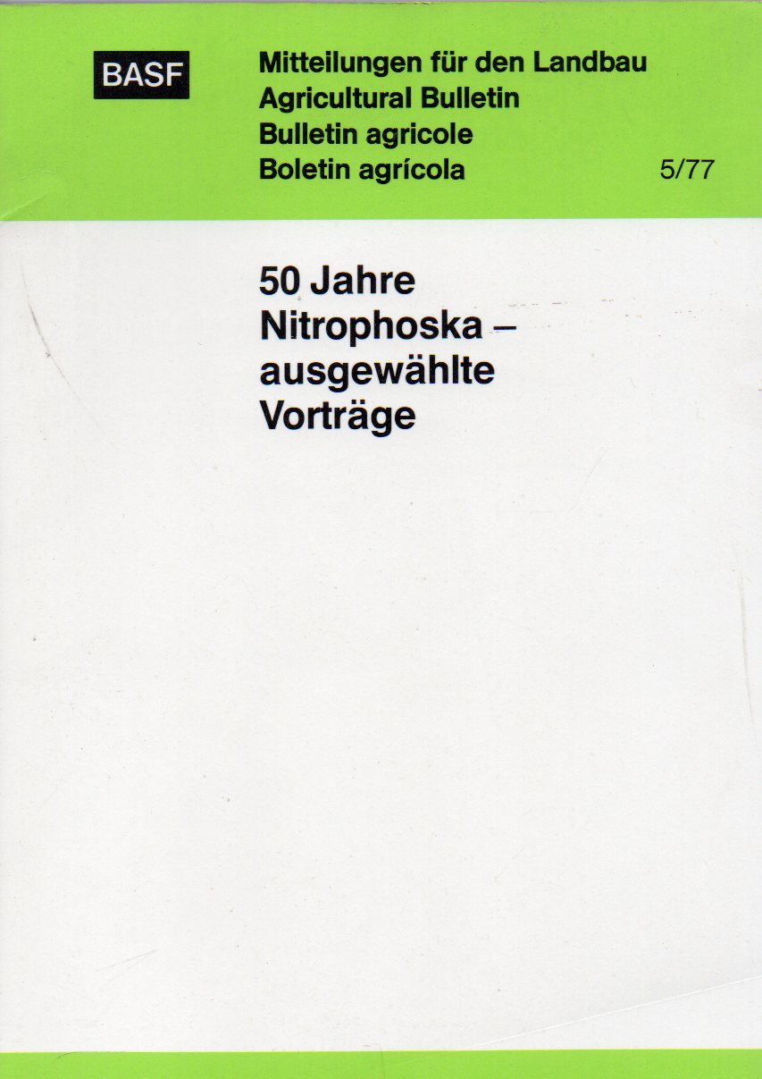BASF(Hsg.)  50 Jahre Nitrophoska-ausgewählte Vorträge 