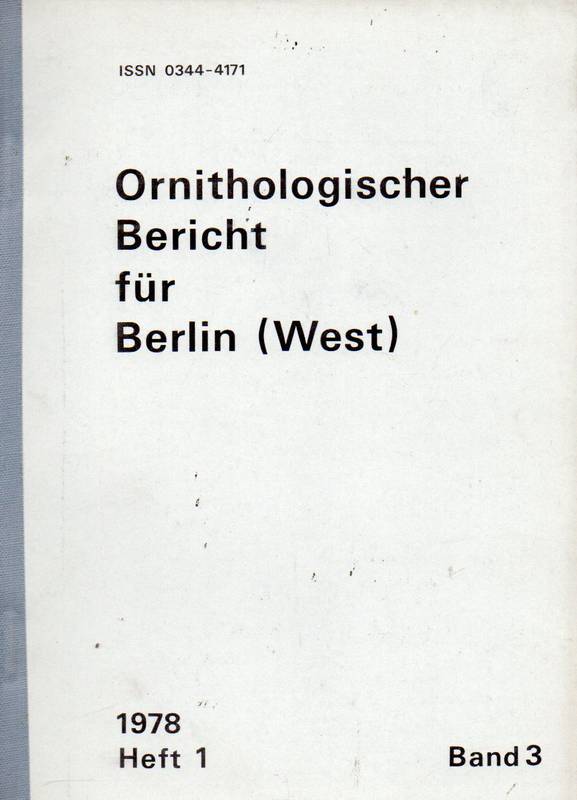 Ornithologischer Bericht für Berlin(West)  3.Band 1978.Heft 1 