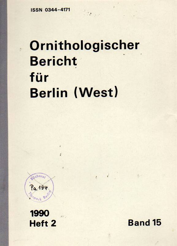 Ornithologischer Bericht für Berlin(West)  15.Band 1990.Heft 2 