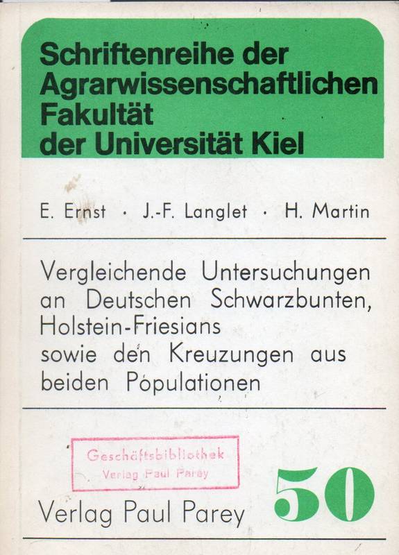 Ernst,E.+J.F.Langlet+H.Martin  Vergleichende Untersuchungen an Deutschen Schwarzbunten 