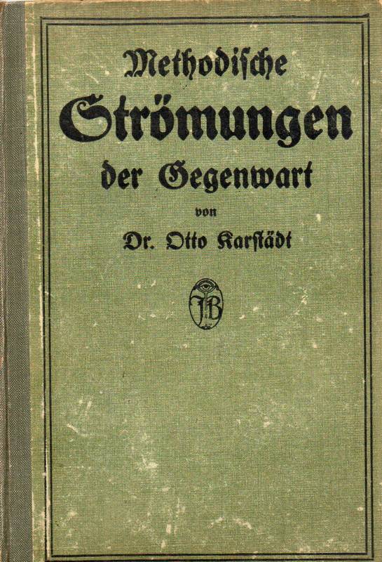 Karstädt,Otto (Hsg.)  Methodische Strömungen der Gegenwart 