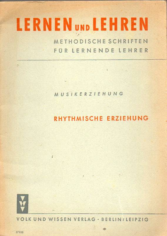 Rosenow,Gertud (Hsg.)  Musikerziehung.Rhythmische Erziehung 