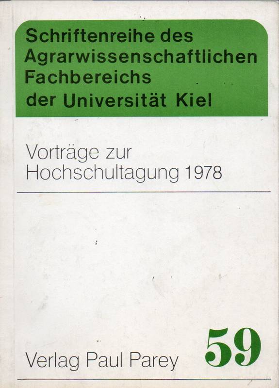 Agrarwissenschaftliche Fakultät  Vorträge zur Hochschultagung 1978 