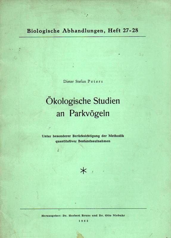 Peters,Dieter Stefan  Ökologische Studien an Parkvögeln 