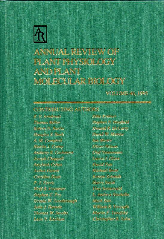 Annual Reviews of Plant Physiology  and Plant Molecular Biology.Volume 46.1995 