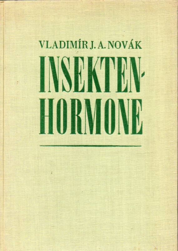 Novak,Vladimir J.A.  Insektenhormone 