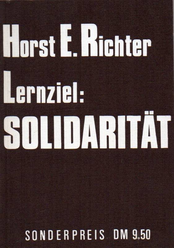 Richter,Horst E.  Lernziel Solidarität 