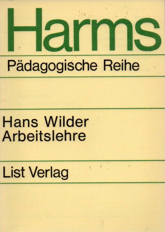 Wilder,Hans  Arbeitslehre 