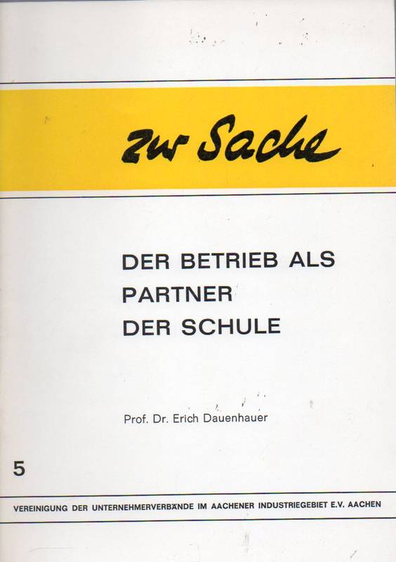 Dauenhauer,Erich  Der Betrieb als Partner der Schule 5 