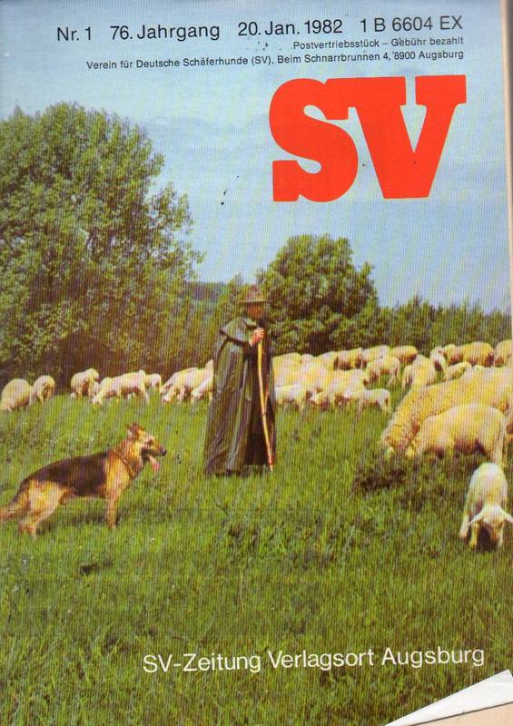 Verein für Deutsche Schäferhunde (SV)  SV-Zeitung 76.Jahrgang 1982 Heft 1 bis 12 (12 Hefte) 