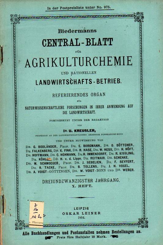 Biedermanns Central-Blatt für Agrikulturchemie  und rationellen Landwirtschafts-Betrieb.23.Jg.1894.Heft I, III, IV, VI 