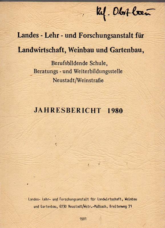 Landes-Lehr-und Forschungsanstalt für Wein-und  Gartenbau.Jahresbericht 1980 