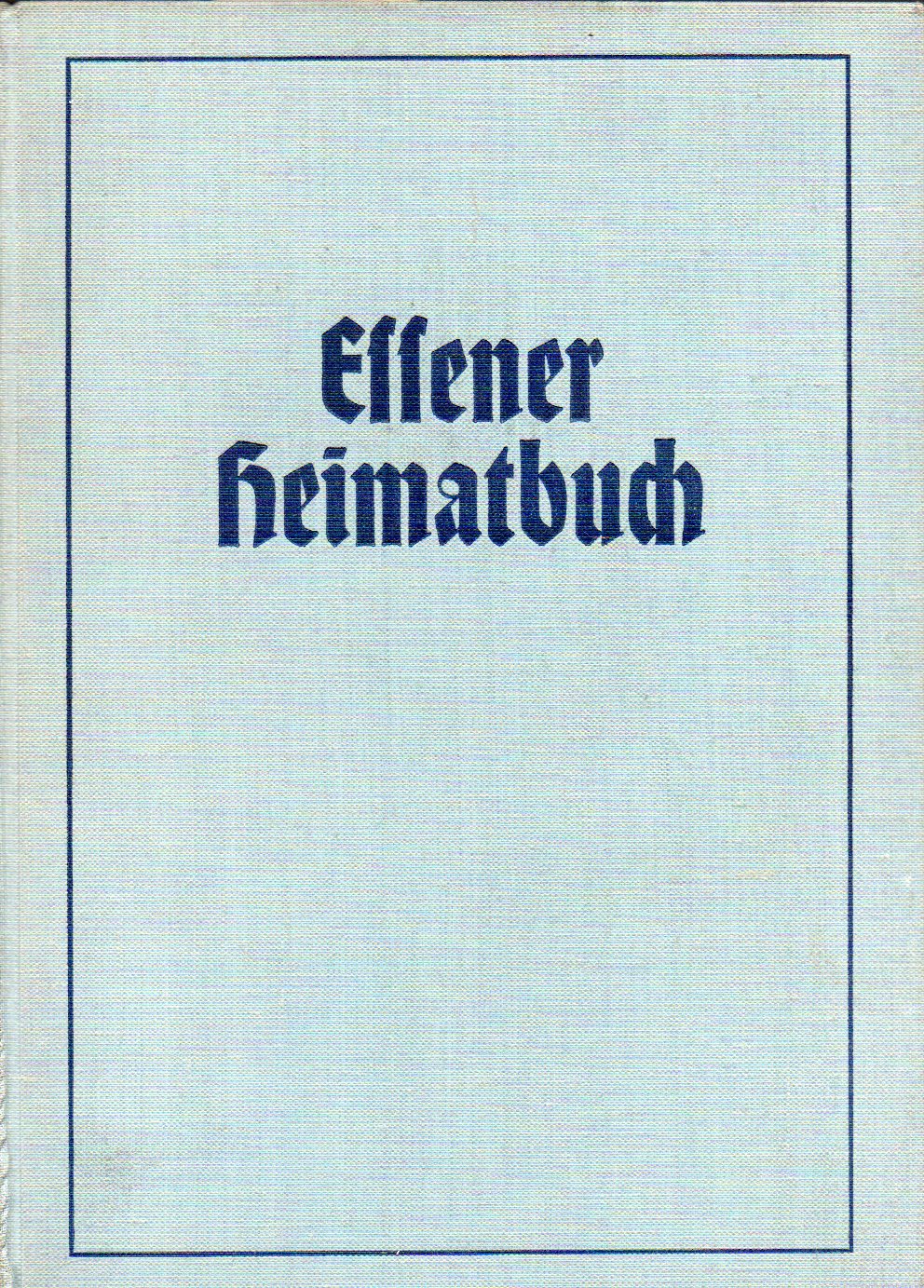 Essen.Wefelscheid,Heinrich+Otto Lüstner  Essener Heimatbuch 