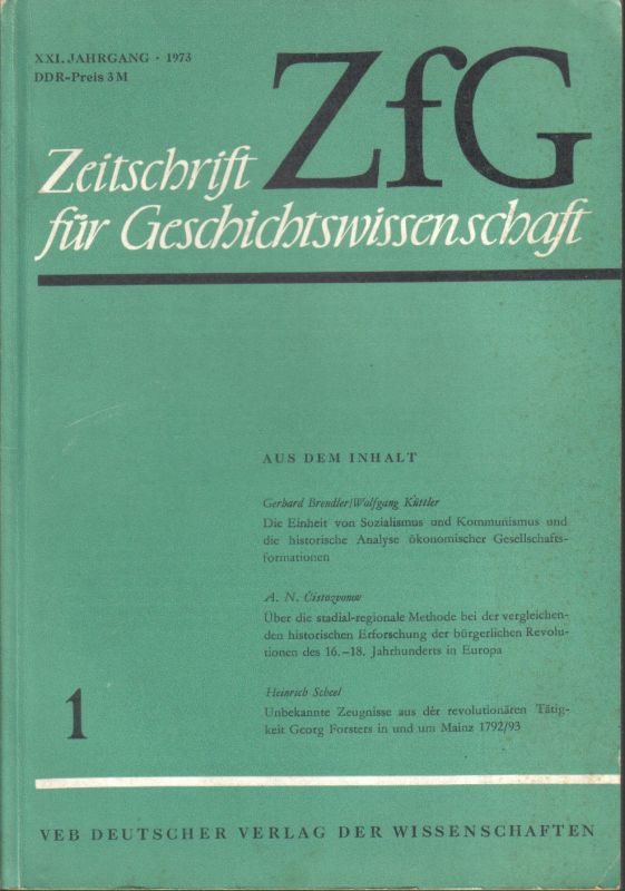 Zeitschrift für Geschichtswissenschaft  XXI.Jahrgang 1973.Heft 1 bis 12 (12 Hefte) 