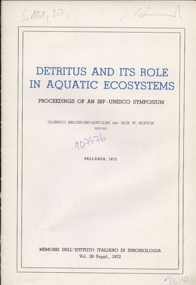 Melchiorri-Santolini,Ulderico+Jack W.Hopton  Detritus and its Role in Aquatic Ecosystems 