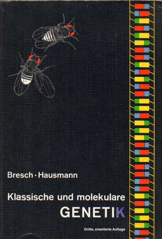 Brsch,C.+R.Hausmann  Klassische und molekulare Genetik 