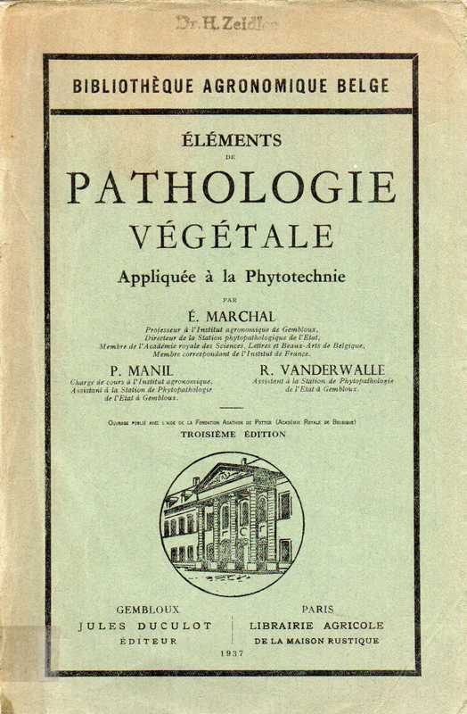 Marchal,E.+P.Manil+R.Anderwalle  Elements de Pathologie Vegetale Appliquee a la Phytotechnie 