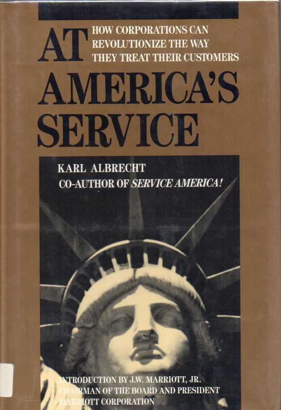 Albrecht,Karl  At America's Service.How Corporations Can Revolutionize the Way They 