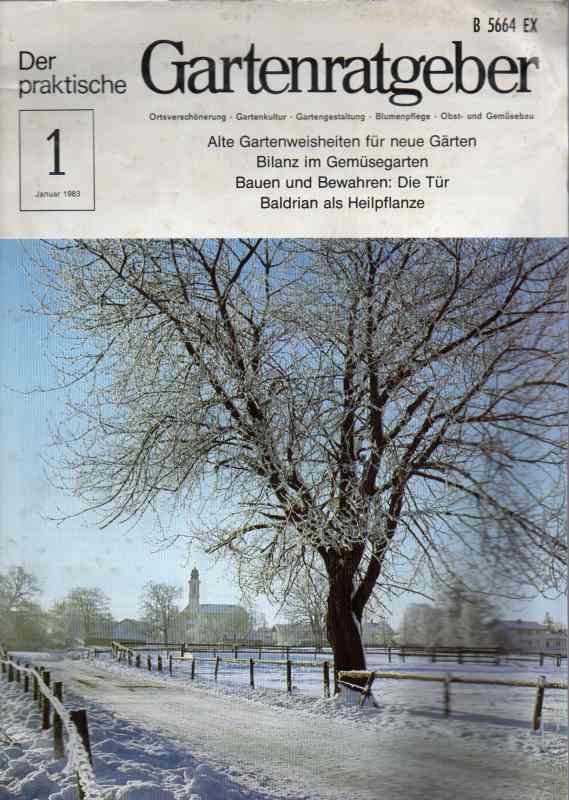 Der praktische Gartenratgeber  Jahrgang 1983.Heft 1 bis 12 (12 Hefte) 