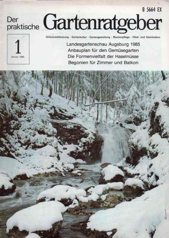 Der praktische Gartenratgeber  Jahrgang 1985.Heft 1 bis 12 (12 Hefte) 