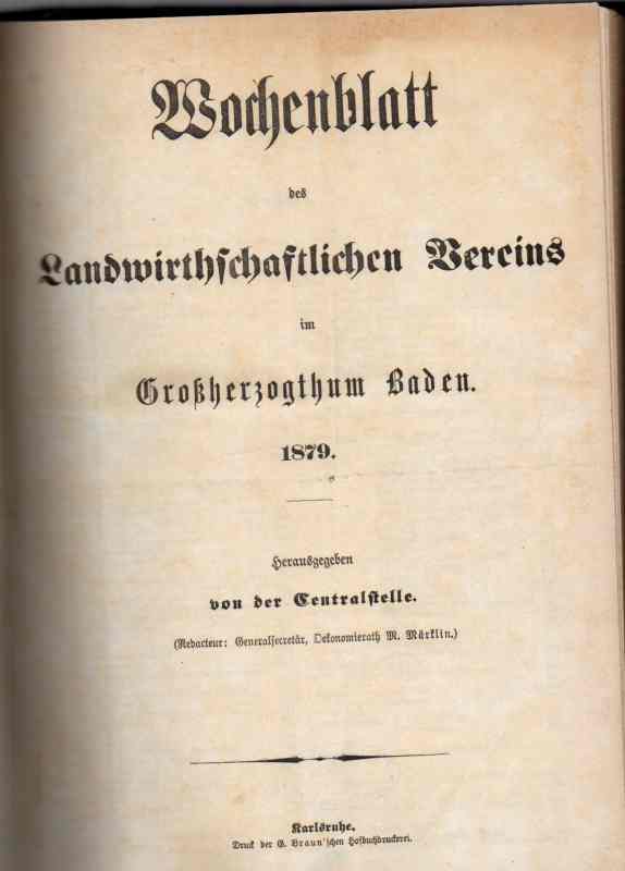 Baden,Großherzogthum  Wochenblatt des Landwirthschaftlichen Vereins Jg.1879 