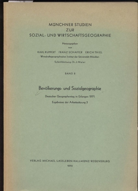 Ruppert,Karl und Franz Schaffer und Erich Thiel  Bevölkerungs und Sozialgeographie (Textband und Kartenmappe) 