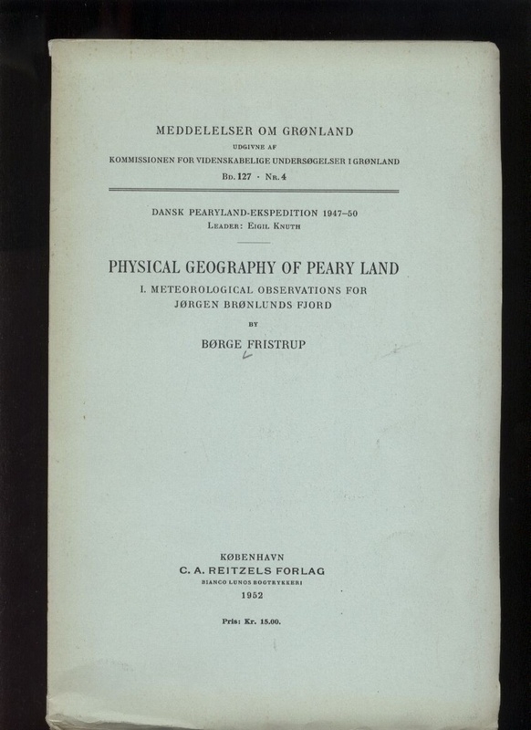 Fristrup,Borge  Physical Geography of Peary Land 