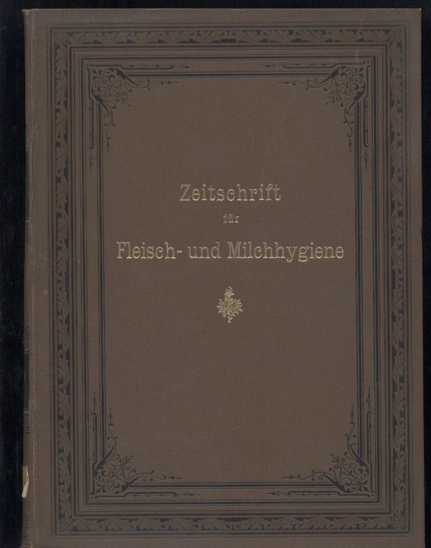 Zeitschrift für Fleisch- und Milchhygiene  Zeitschrift für Fleisch- und Milchhygiene XXIV. Jahrgang 1913/14 