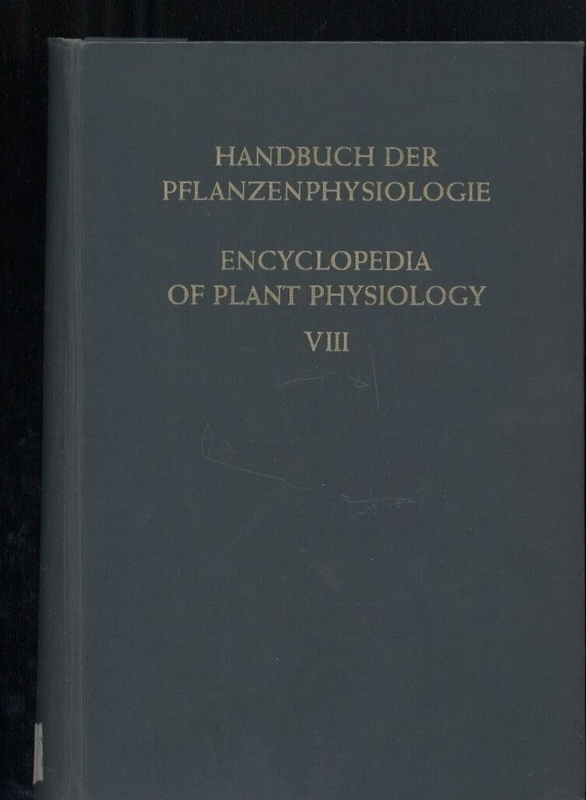 Ruhland,W.(Hsg.)  Handbuch der Pflanzenphysiologie Band VIII: Der Stickstoffumsatz 