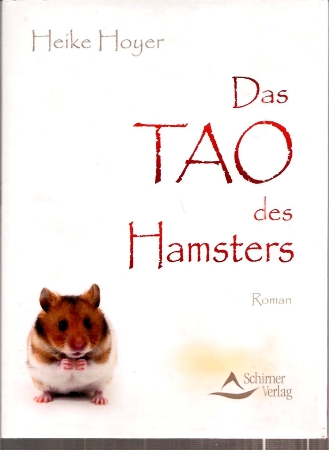 Hoyer,Heike  Das Tao des Hamsters 