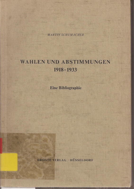 Schumacher,Martin  Wahlen und Abstimmungen 1918-1933 