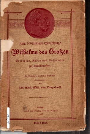 Langsdorff,Wilhelm von  Zum 100jährigen Geburtstage Wilhelms des Großen 