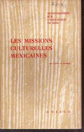 Hughes,Lloyd H.  Les Missions Culturelles Mexicaines 