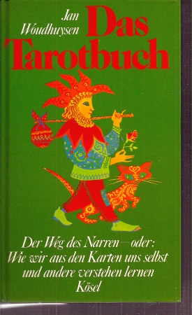 Woudhuysen,Jan  Das Tarotbuch 