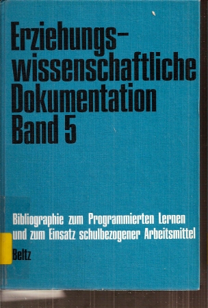 Schmidt,Heiner  Bibliographie zum Programmierten Lernen und zum Einsatz 