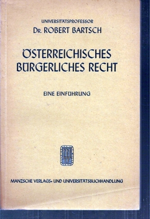Bartsch,Robert  Österreichisches Bürgerliches Recht 