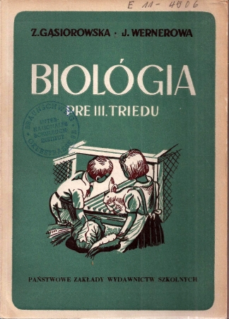 Gasiorowska,Z.+J.Wernerowa  Biologia pre III triedu 