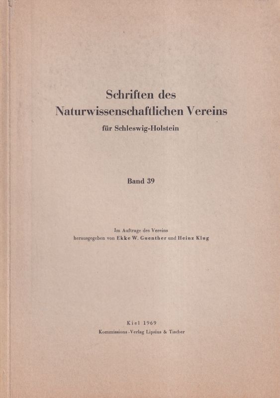Schleswig-Holstein: Schriften  des naturwissenschaftlichen Vereins für Schleswig-Holstein.Bd.39-Kiel  