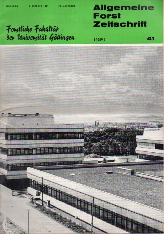Allgemeine Forstzeitschrift  Allgemeine Forstzeitschrift 26.Jahrgang 1971 Heft Oktober 