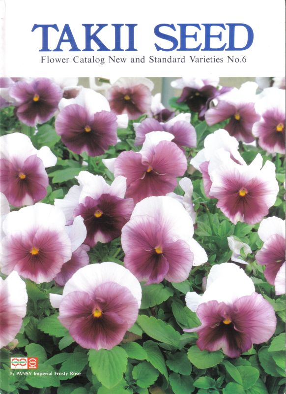 Takii & Company Ltd.  Takii Seed Flower Catalog New and Standard Varieties No. 6 