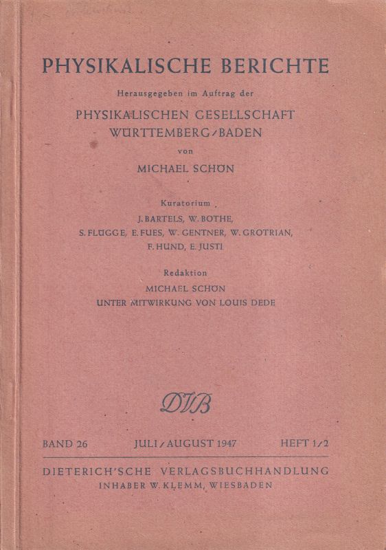 Physikalische Berichte  26.Band 1947,Heft 1/2 bis 5/6 (3 Hefte) 