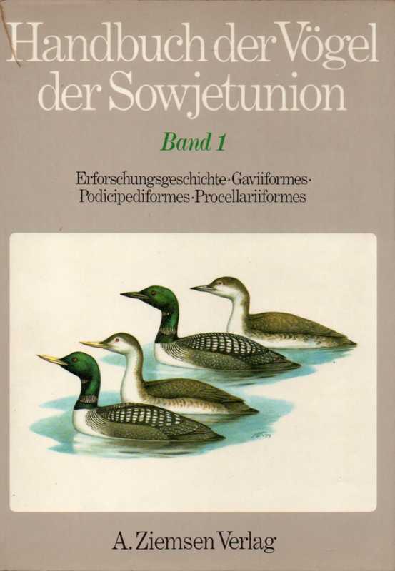Flint,V.E.(Hsg.)  Handbuch der Vögel der Sowjetunion Band 1: Erforschungsgeschichte 