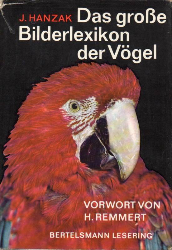 Hanzak,J.  Das grosse Bilderlexikon der Vögel 