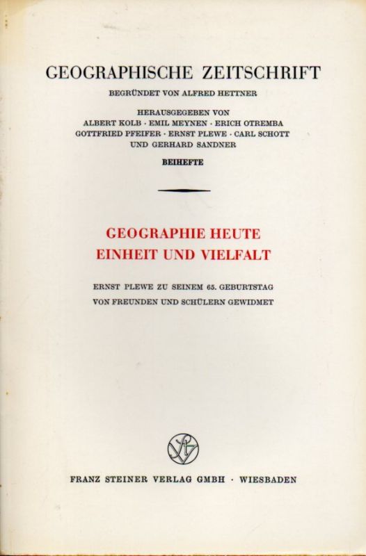 Meynen,Emil und Egon Riffel (Hsg.)  Geographie heute Einheit und Vielfalt 
